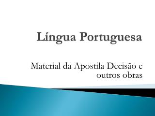 Língua Portuguesa