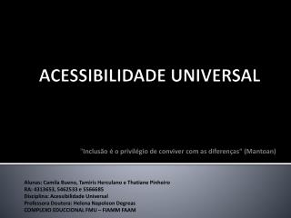 ACESSIBILIDADE UNIVERSAL