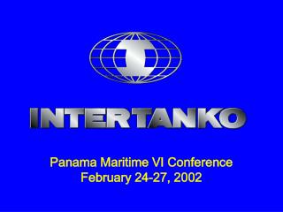 Panama Maritime VI Conference February 24-27, 2002