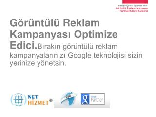 Görüntülü Reklam Kampanyası Optimize Edici Nedir?