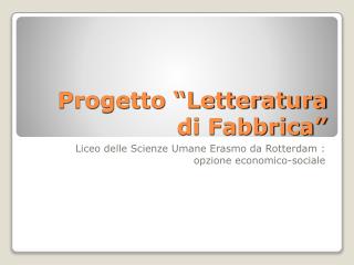 Progetto “Letteratura di Fabbrica”