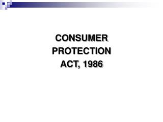 CONSUMER PROTECTION ACT, 1986