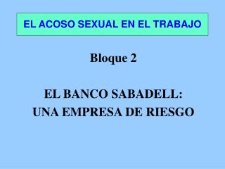 EL ACOSO SEXUAL EN EL TRABAJO