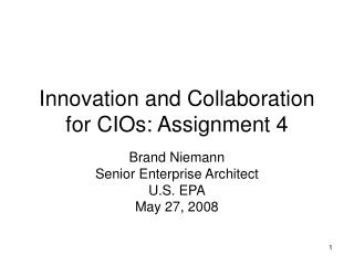 Innovation and Collaboration for CIOs: Assignment 4
