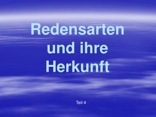 Redensarten und ihre Herkunft