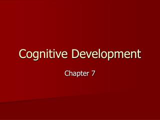 Cognitive Development