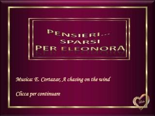 Pensieri… SPARSI Per Eleonora