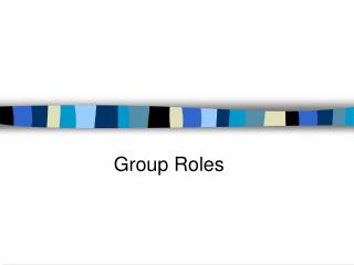 Group Roles