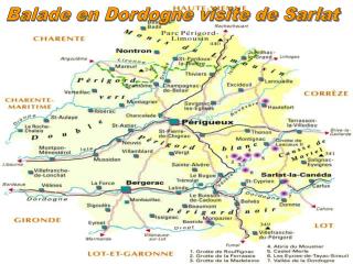 Balade en Dordogne visite de Sarlat