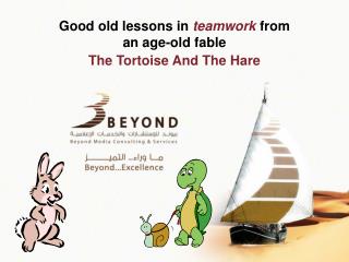 Good old lessons in teamwork from an age-old fable The Tortoise And The Hare