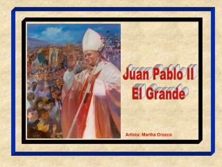 Juan Pablo II El Grande