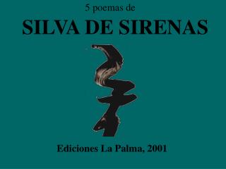 SILVA DE SIRENAS