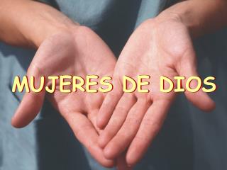 MUJERES DE DIOS
