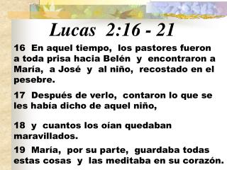 Lucas 2:16 - 21