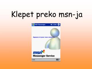 Klepet preko msn -ja