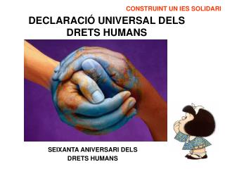 DECLARACIÓ UNIVERSAL DELS DRETS HUMANS
