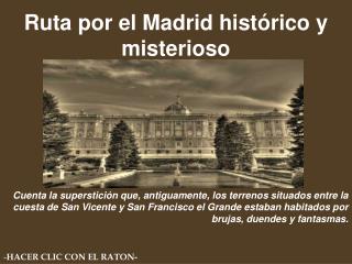 Ruta por el Madrid histórico y misterioso