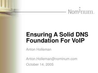 Ensuring A Solid DNS Foundation For VoIP