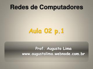 Prof. Augusto Lima augustolima.webnode.br