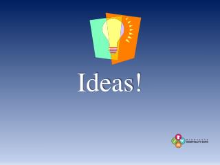 Ideas!