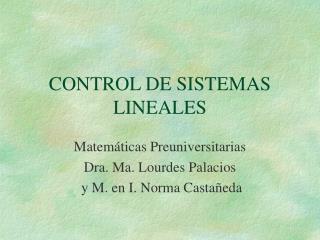 CONTROL DE SISTEMAS LINEALES