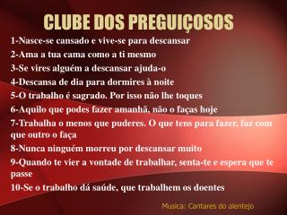 CLUBE DOS PREGUIÇOSOS