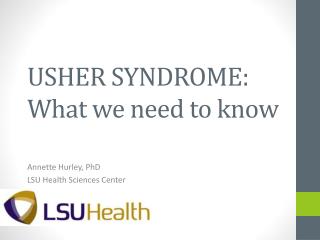 USHER SYNDROME: What we need to know