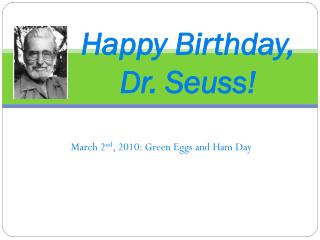 Happy Birthday, Dr. Seuss!