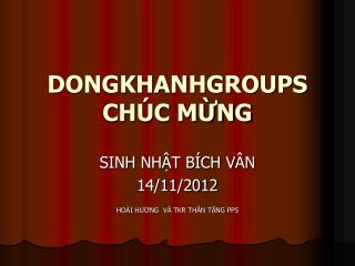 DONGKHANHGROUPS CHÚC MỪNG