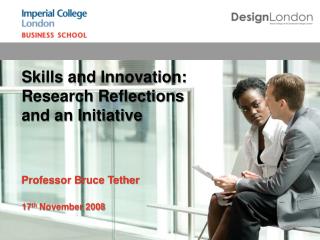 Skills and Innovation: Research Reflections and an Initiative