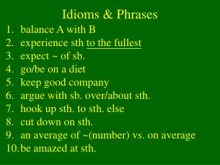 Idioms &amp; Phrases