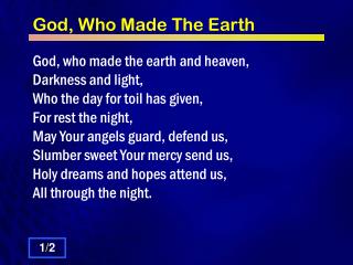 God, Who Made The Earth