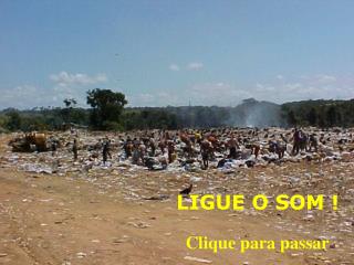 LIGUE O SOM !