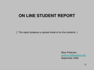 ON LINE STUDENT REPORT