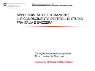 APPRENDISTATO E FORMAZIONE: IL RICONOSCIMENTO DEI TITOLI DI STUDIO FRA ITALIA E SVIZZERA