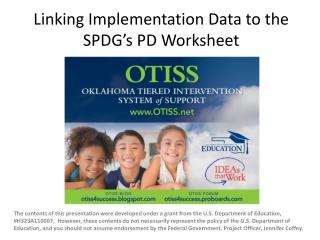 Linking Implementation Data to the SPDG’s PD Worksheet