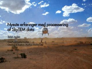 Nyeste erfaringer med processering af SkyTEM data