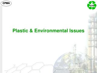 Plastic &amp; Environmental Issues