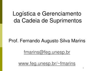 Sumário Logística Cenário Fatores para o Desenvolvimento da Logística