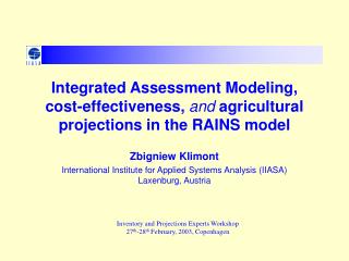 Zbigniew Klimont International Institute for Applied Systems Analysis (IIASA) Laxenburg, Austria
