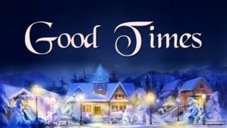 “Good Times” Christmas is a good time to Receive