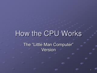 How the CPU Works