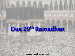 Dua 29 th Ramadhan