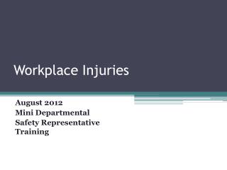 Workplace Injuries