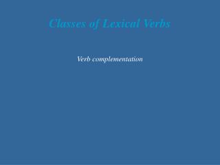 Classes of Lexical Verbs