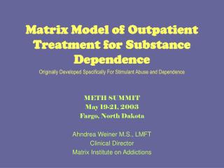 Matrix Model of Outpatient Treatment for Substance Dependence