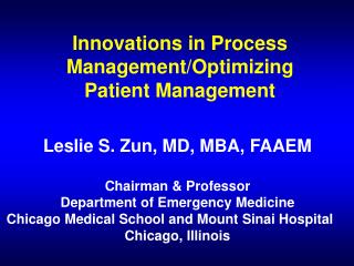 Innovations in Process Management/Optimizing Patient Management