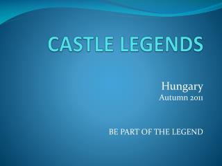 CASTLE LEGENDS