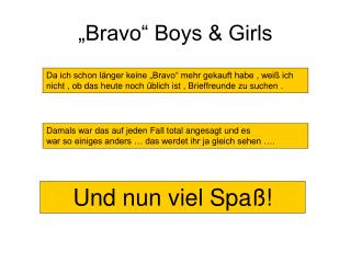 „Bravo“ Boys &amp; Girls