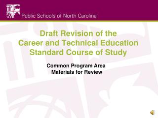 Draft Revision of the Career and Technical Education Standard Course of Study